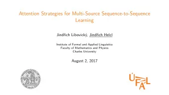 Attention Strategies for Multi-Source Sequence-to-Sequence  Learning  Jindich Libovick,