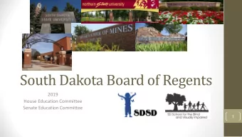 South Dakota Board of Regents  2019  House Education Committee  Senate Education Committee  1  John