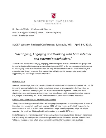 &quot;Identifying, Engaging and Working with both internal  and external stakeholders.&quot;