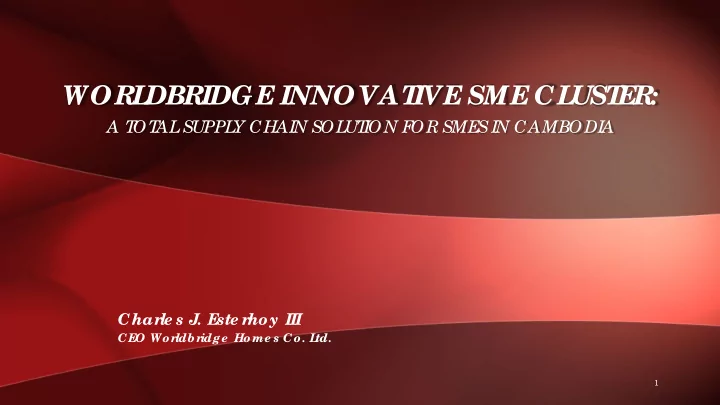 worl dbridge innovat ive sme cl ust e r