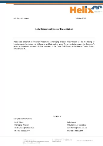 Helix Resources Investor Presentation  Please see attached an Investor Presentation managing