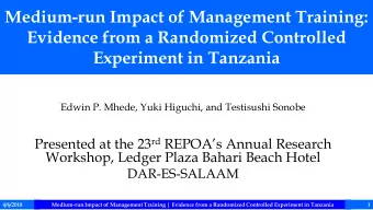 Evidence from a Randomized Controlled  Experiment in Tanzania  Edwin P. Mhede, Yuki Higuchi, and