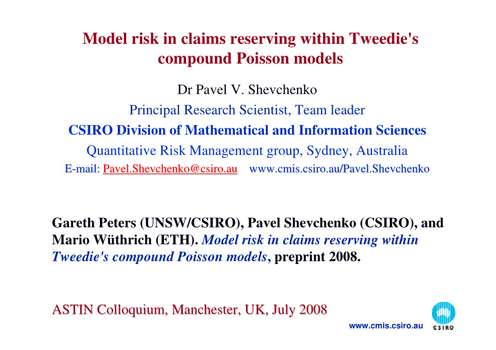 model risk in claims reserving within tweedie s compound