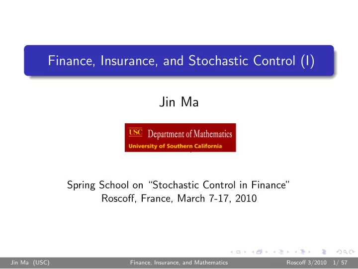 finance insurance and stochastic control i jin ma