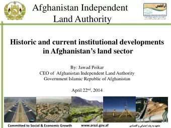 Afghanistan Independent  Land Authority  Historic and current institutional developments  in