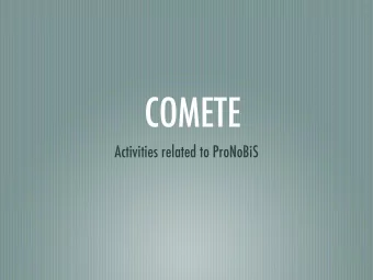 COMETE  Activities related to ProNoBiS  The team  Catuscia Palamidessi (DR INRIA)  Frank Valencia