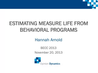 ESTIM  IMATIN  ING M  G MEASUR  URE L  LIF  IFE F  FROM  BEHAVIO  IORAL P  PROGR  GRAMS  Hannah