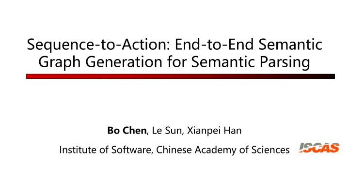 sequence to action end to end semantic
