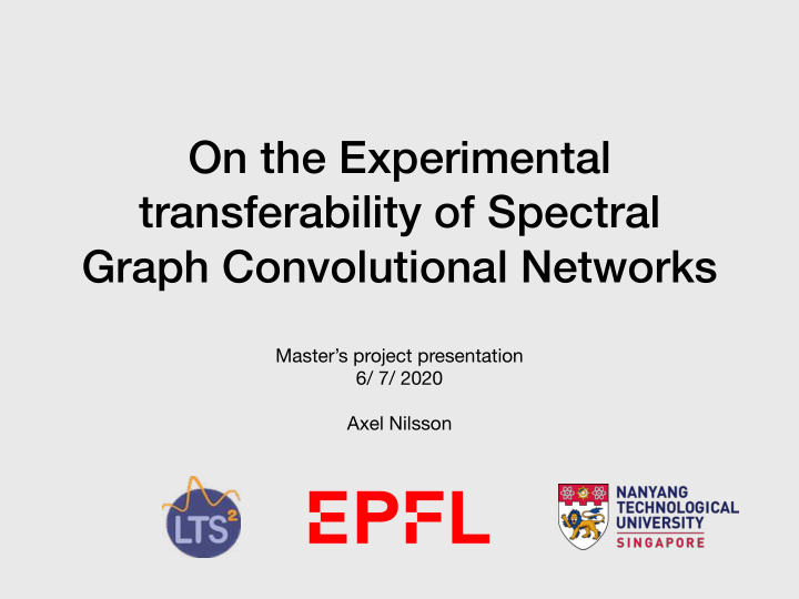 on the experimental transferability of spectral graph
