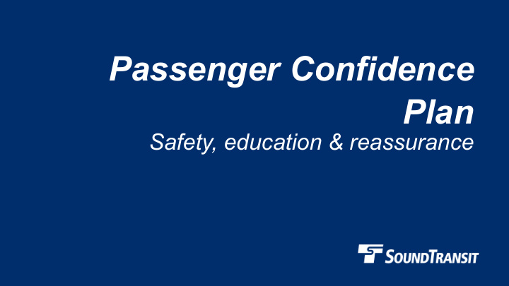 passenger confidence plan