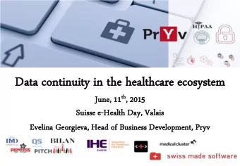 Data  ta conti  tinu  nuity  ty in the healthc  thcar  are  e ecosystem  stem e, 11 th th , 2015