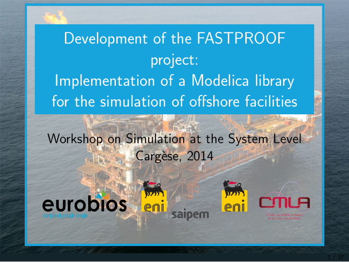 development of the fastproof project implementation of a