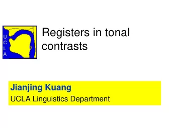contrasts  Jianjing Kuang  UCLA Linguistics Department  Possible contrasting levels?  IPA (2005)