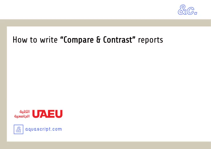 how to write c compar ompare contr ntrast ast reports c