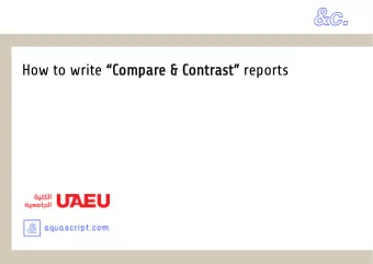 How to write C  Compar  ompare &amp;  &amp; Contr  ntrast  ast reports  C  Compar