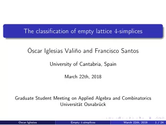 The classification of empty lattice 4 -simplices  scar Iglesias Valio and Francisco Santos