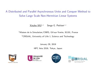 A Distributed and Parallel Asynchronous Unite and Conquer Method to  Solve Large Scale