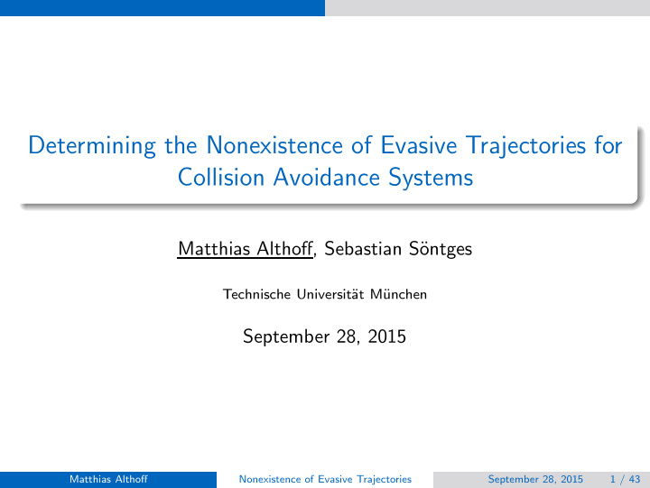 determining the nonexistence of evasive trajectories for