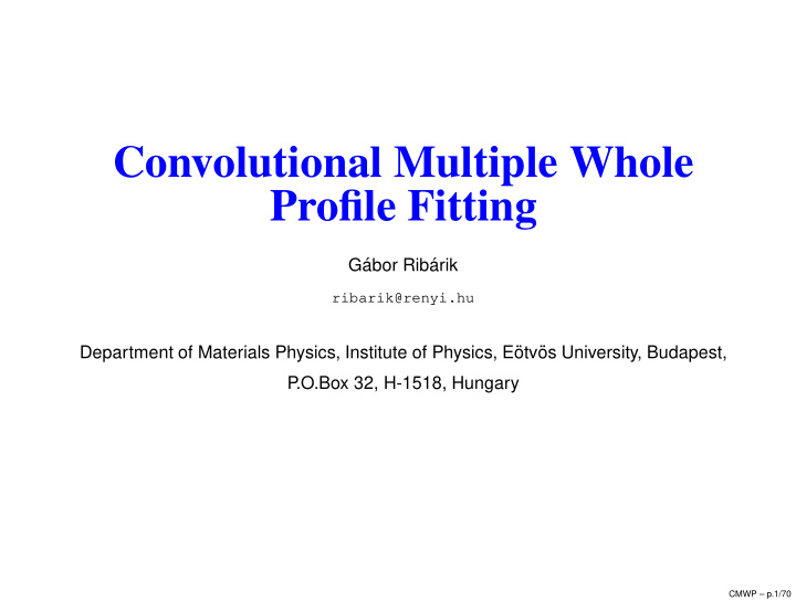 convolutional multiple whole profile fitting