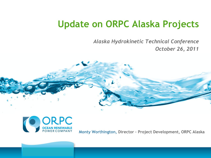 update on orpc alaska projects