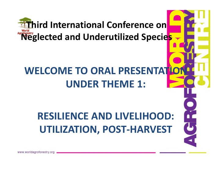 welcome to oral presentation under theme 1 resilience and