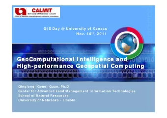 GeoCom putational I ntelligence and  GeoCom putational I ntelligence and  High-perform ance