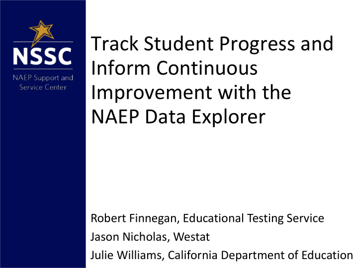 track student progress and inform continuous improvement