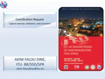 Coordination Request  Capture exercise, Validation, and Correction  1  SpaceCap: First steps