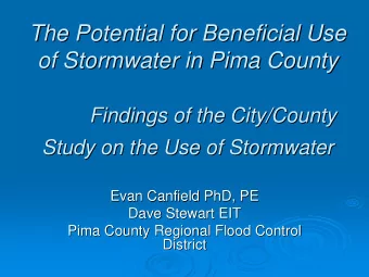 The Potential for Beneficial Use  The Potential for Beneficial Use  of Stormwater  Stormwater in