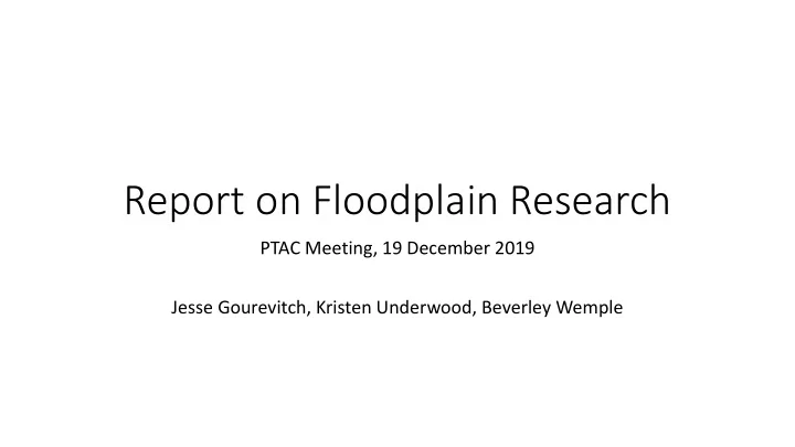 report on floodplain research