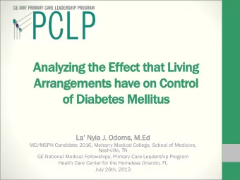 Analyzing the Eff  ffect that Living  Arrangements have on Control  of Diabetes Mellitus La Nyia