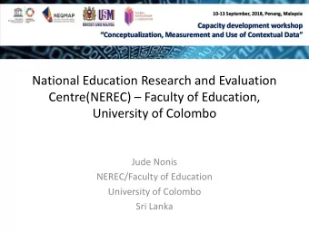 National Education Research and Evaluation  Centre(NEREC)  Faculty of Education,  University of