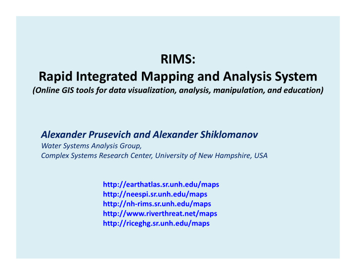 rims rapid integrated mapping and analysis system
