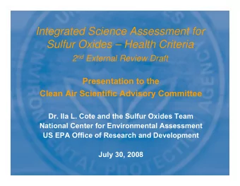 Integrated Science Assessment for  Sulfur Oxides  Health Criteria 2 nd External Review Draft