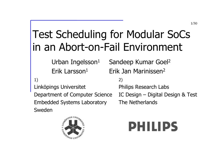 test scheduling for modular socs in an abort on fail