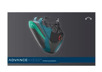 Product presentation  AXESS 4  elementary, compact, safe!  The AXESS 3 has been on the market