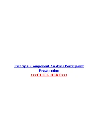 Principal Component Analysis Powerpoint  Presentation  What is multivariate analysis? Summarizing