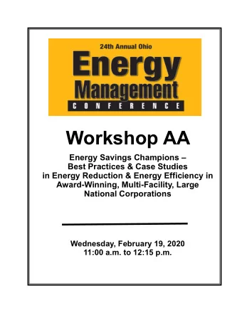 Workshop AA  Energy Savings Champions   Best Practices &amp; Case Studies  in Energy Reduction