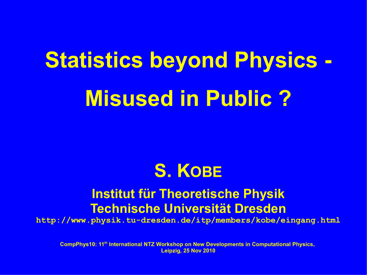 statistics beyond physics misused in public