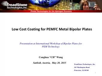 Low Cost Coating for PEMFC Metal Bipolar Plates  Presentation at International Workshop of Bipolar