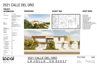 2521 CALLE DEL ORO  PROJECT  RENDERINGS  SHEET INDEX  VICINITY MAP  INFORMATION  ADDRESS:  2521