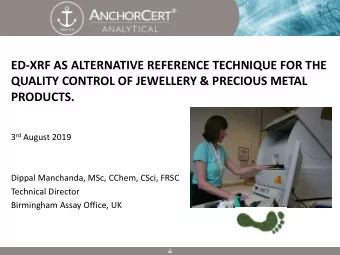 ED-XRF AS ALTERNATIVE REFERENCE TECHNIQUE FOR THE  QUALITY CONTROL OF JEWELLERY &amp; PRECIOUS