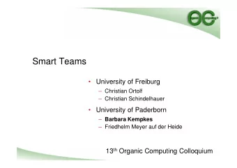 Smart Teams   University of Freiburg   Christian Ortolf   Christian Schindelhauer
