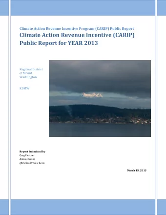 Climate Action Revenue Incentive (CARIP)  Public Report for YEAR 2013  Regional District  of Mount