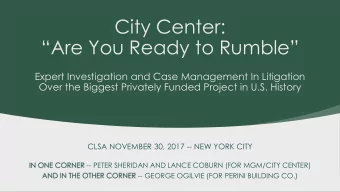 Are You Ready to Rumble  Expert Investigation and Case Management In Litigation  Over the