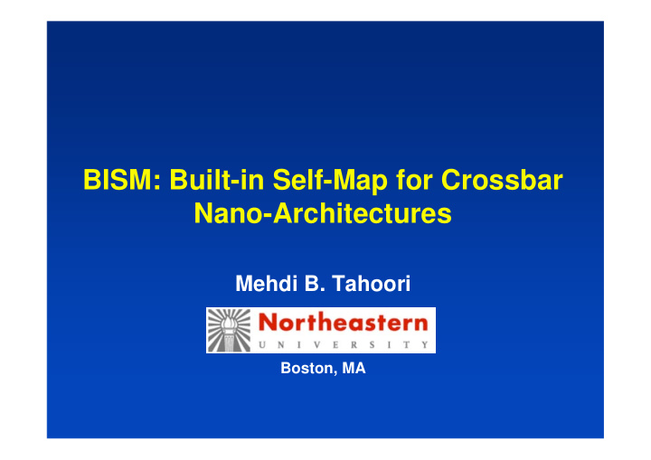 bism built in self map for crossbar nano architectures