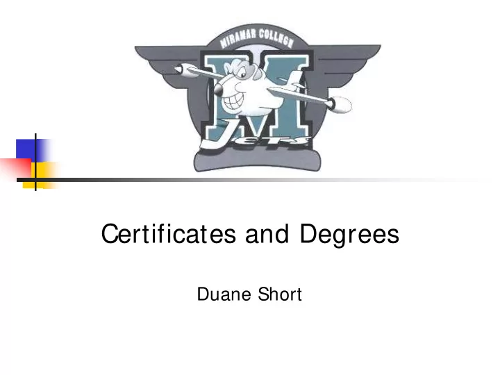 certificates and degrees