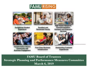 RISING  FAMU Board of Trustees  Strategic Planning and Performance Measures Committee  March 6,