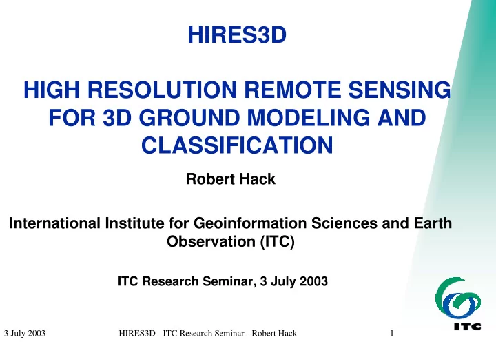 hires3d high resolution remote sensing for 3d ground