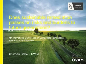 Does sustainable remediation  passes on risks and burdens to  future generations?  4th